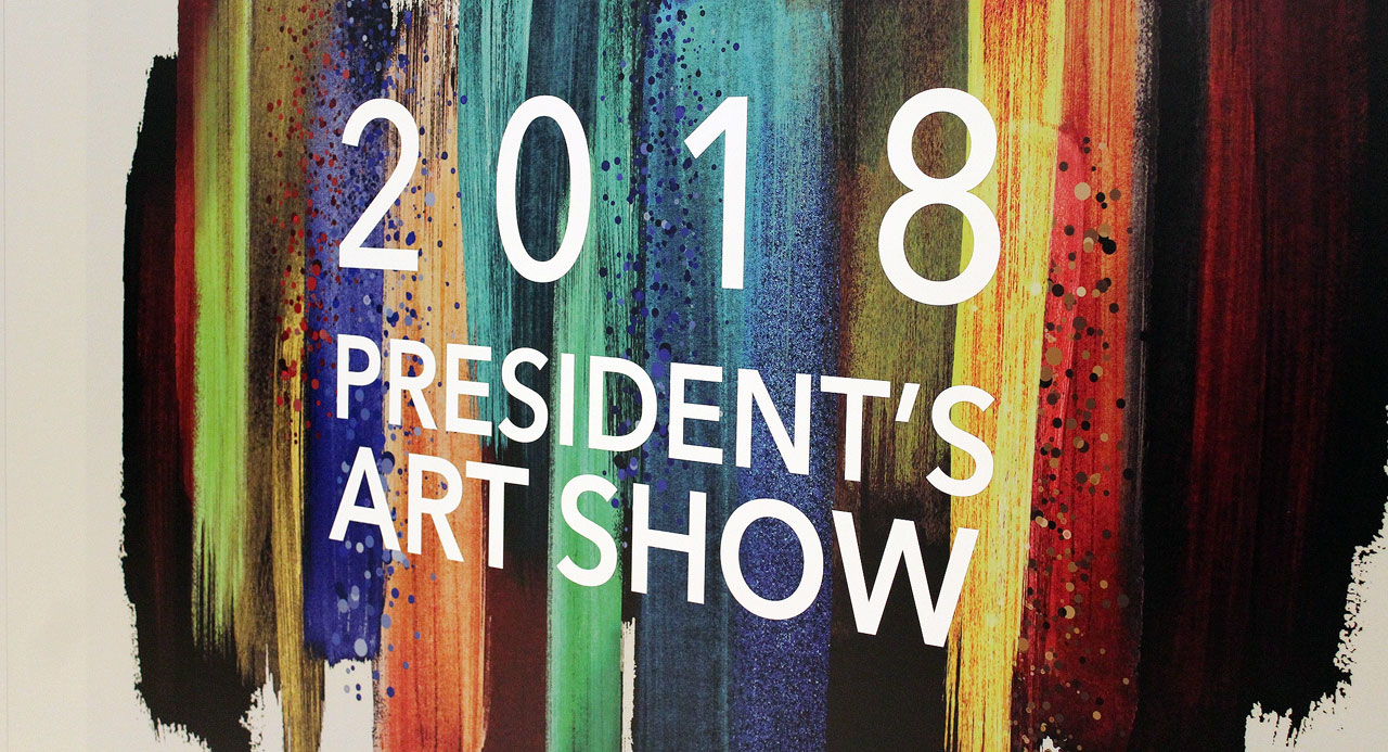Photos: 2018 President’s Art Show 2018 President's Art Show