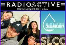 Voices Amplified: April 18, 2022 RadioActive KRCL graphic for April 18, 2022