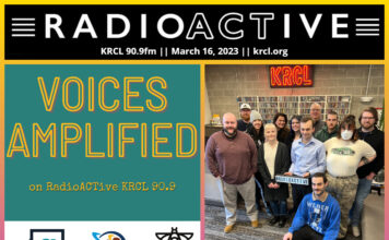 Voices Amplified: March 16, 2023 RadioActive KRCL graphic for March 16, 2023