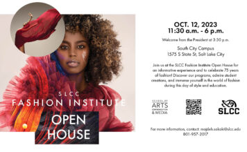 Fashion Institute to have open house and raffle on Oct. 12 SLCC Fashion Institute Open House - Oct. 12, 2023, 11:30 a.m.-6 p.m.