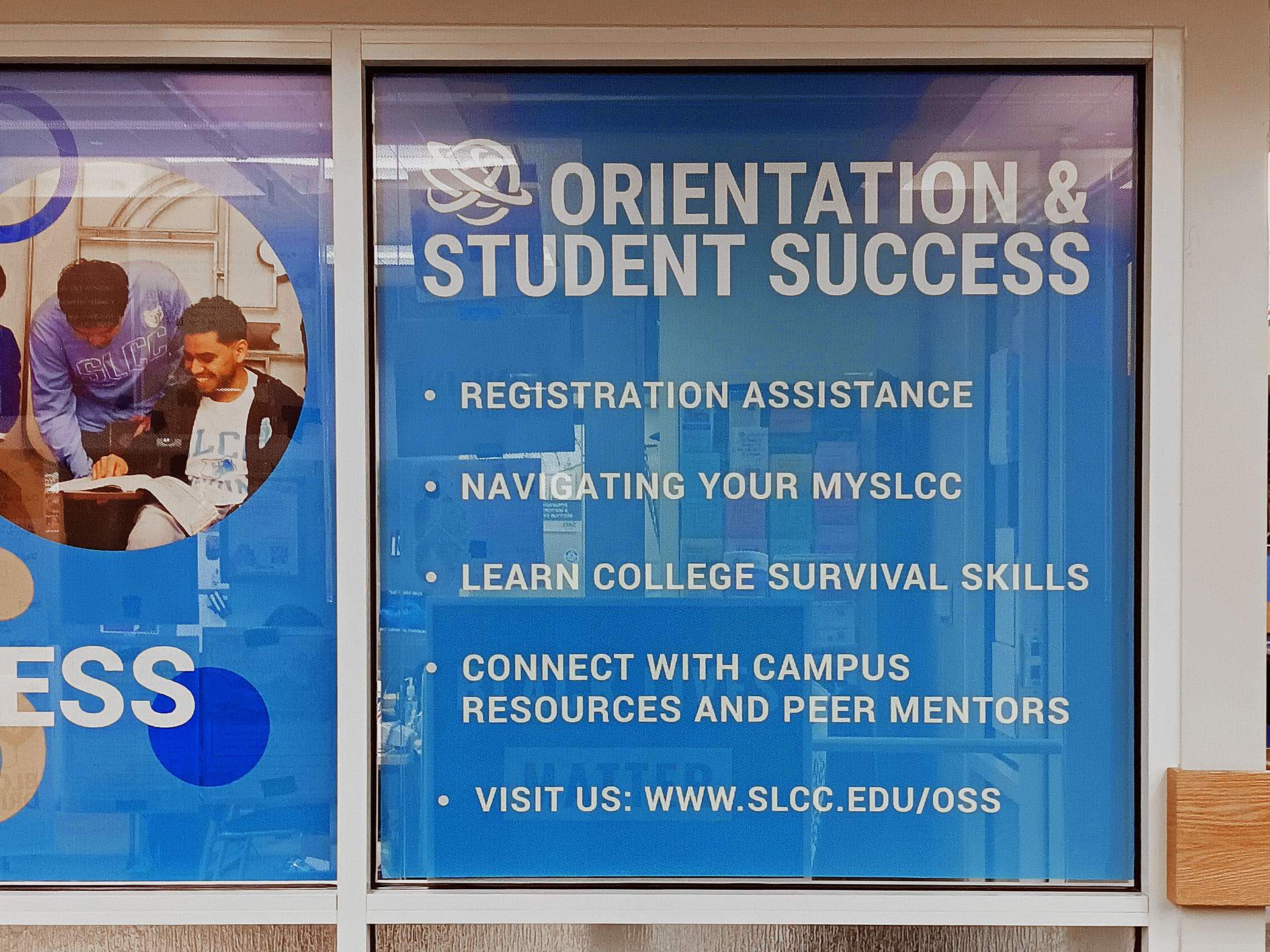 Signage for Orientation & Student Success at SLCC