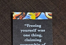 BSU, SWRC collaborate to celebrate Black literature Bookmark reads: "Freeing yourself was one thing, claiming ownership of that freed self was another." - Toni Morrison