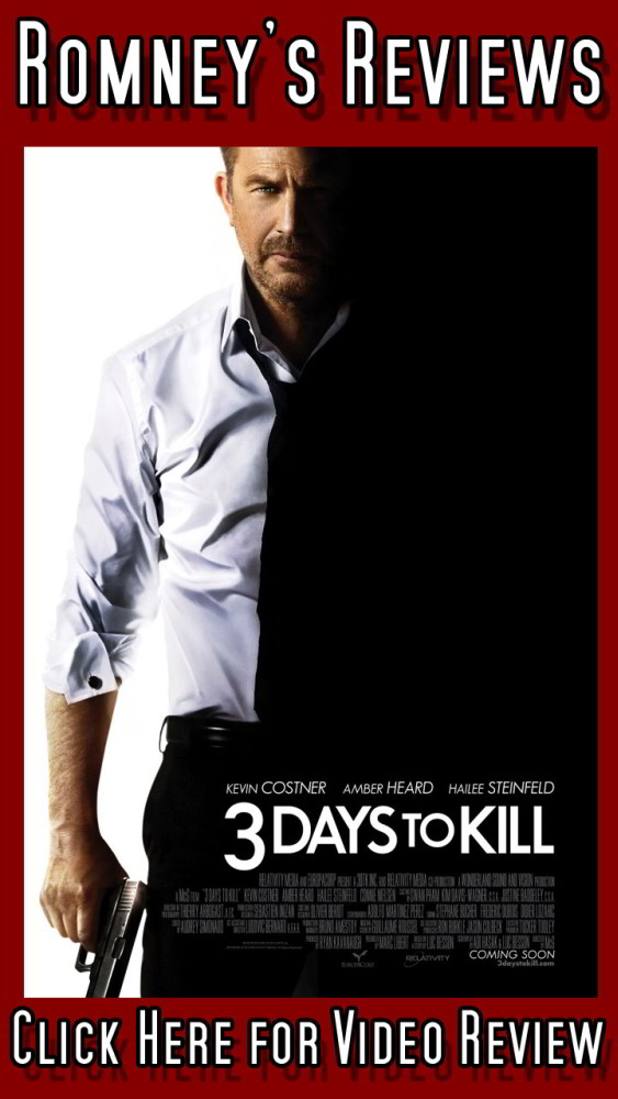 Romney’s Video Review: ‘3 Days to Kill’
