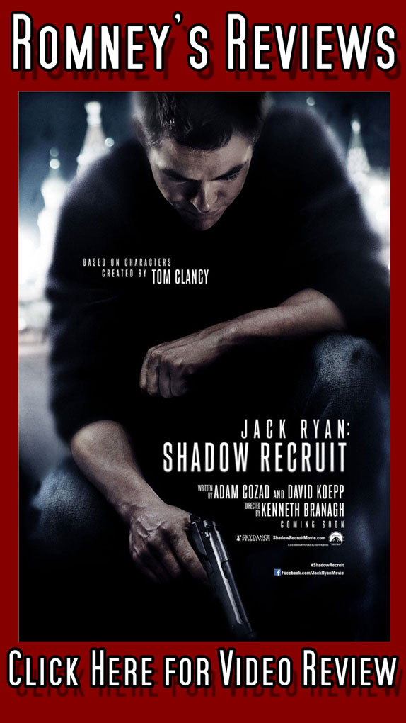 Romney’s Reviews: ‘Jack Ryan: Shadow Recruit’