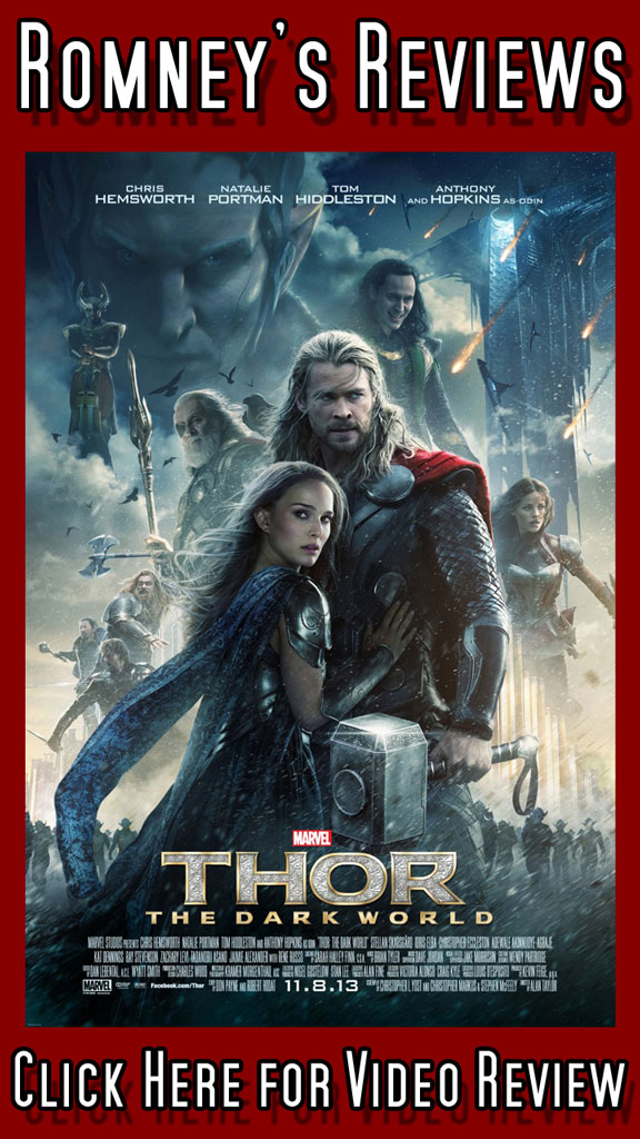 Romney’s Reviews: ‘Thor: The Dark World’ 'Thor: The Dark World'