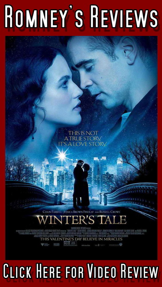 Romney’s Video Review: ‘Winter’s Tale’